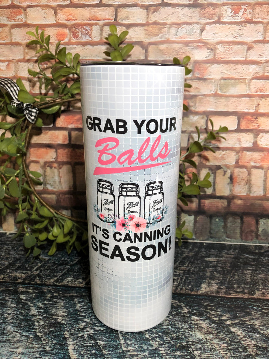 Grab Your Balls Tumbler – Country Squared